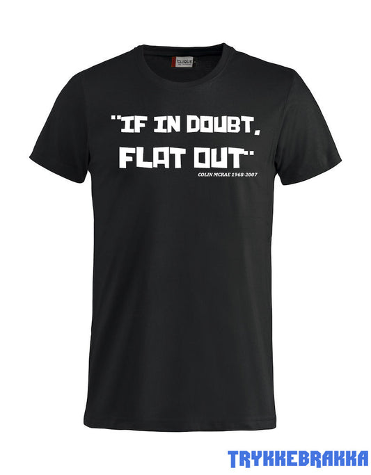 "If in doubt" T-skjorte